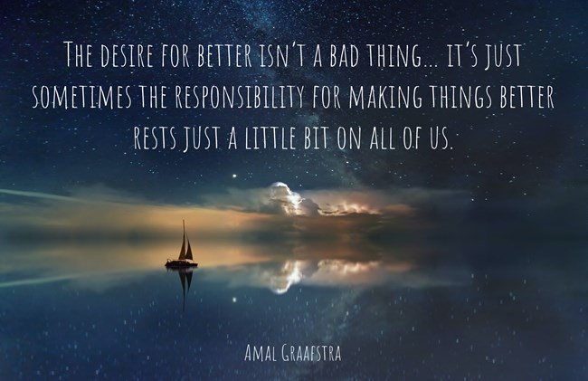 the-desire-for-better-isnt-a-bad-thing-its-just-sometimes